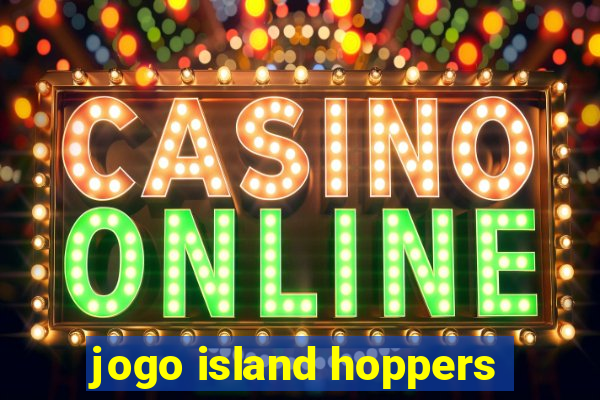 jogo island hoppers